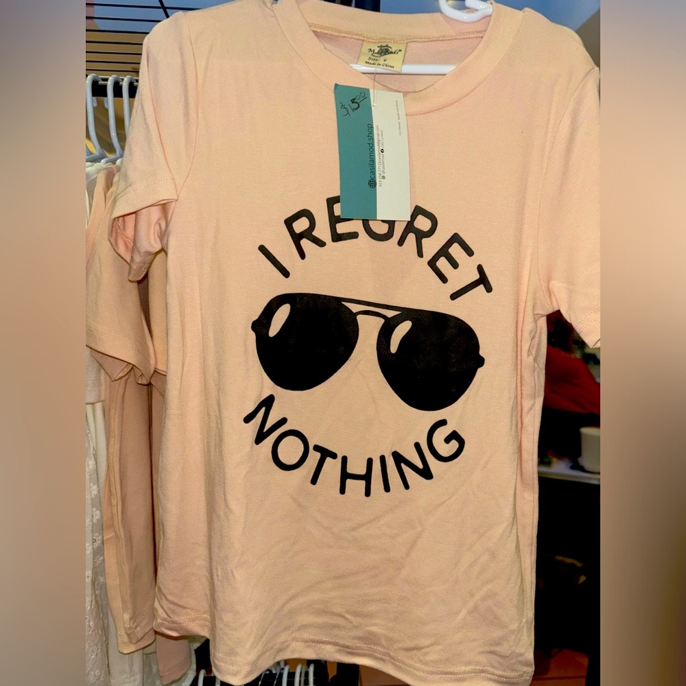 Regret nothing Toddler T